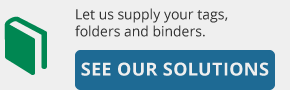 let us supply your tags, folders and binders - see our solutions